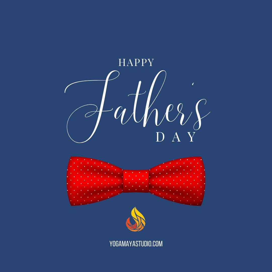 Happy Father's Day to all you Dads, Grandads, Stepdads, Foster Dads, and to all of those who have lost their dads. Today we celebrate you more than normal! We hope you all have a wonderful day and find some way to do something special. #fathersdad #yogamayastudio #downtownvacaville #sundayfunday